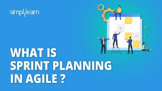 What Is Sprint Planning in Agile   Sprint Planning Meeting in Agile Explained  Simplilearn [upl. by Ettesus]