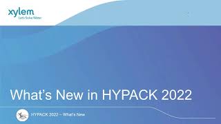 Whats New In HYPACK® 2022 [upl. by Acinomad133]