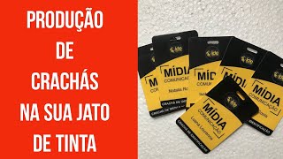 produção de Crachás na sua impressora jato de tinta [upl. by Mcarthur]