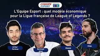 LEquipe Esport  quel modèle économique pour la Ligue française de League of Legends [upl. by Sabelle328]