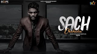 KAKA Sach Chahida Official Audio  New Punjabi Songs  Kaka New song  Latest Punjabi Song kaka [upl. by Orola]