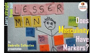 quotWhat is Masculinityquot l Lesser Man A Short Documentary Film I Deconstructing Hegemonic Masculinity [upl. by Ennaegroeg]