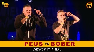 Bober 🆚 Peus 🎤 WBW 2017 Finał freestyle rap battle Półfinał [upl. by Maura268]