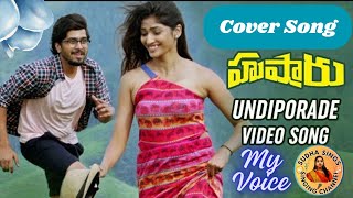 Undiporaadhey Full Song l Hushaaru Movie Song SudhaaSings [upl. by Ria908]