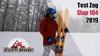 Test skis Zag Slap 104 2019 [upl. by Anivlem147]