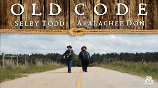 Old Code  Official Music Video Selby Todd x Apalachee Don [upl. by Selassie]