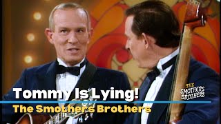 Tommy Is Lying  The Smothers Brothers  Smothers Brothers Comedy Hour [upl. by Solberg]