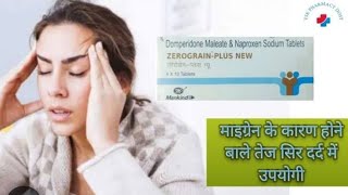 Zerograine plus tablat uses in hindi  naproxen and Domparedone uses in hindi [upl. by Onibla953]