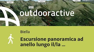 escursioni in Biella Escursione panoramica ad anello lungo illa Anello da [upl. by Yttisahc]