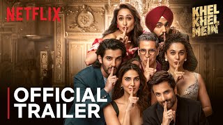 Khel Khel Mein  Official Trailer  Akshay Kumar Vaani Kapoor Taapsee Pannu  Netflix India [upl. by Ralph293]