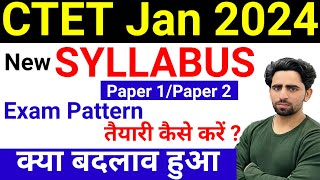 CTET January 2024 Syllabus  New Syllabus Exam Pattern  मुख्य बदलाव  Eligibility Criteria  CTET [upl. by Trelu]