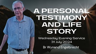 24  052  A Personal Testimony and Life Story  Br Wynand Engelbrecht [upl. by Fronniah]