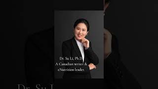 Dr Su Li PhD A Canadian nutrition writer specialized in food nutrition amp phytonutrition [upl. by Elahcar]