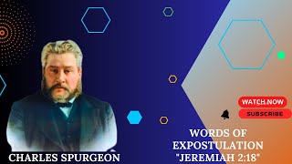 Words of Expostulation quotJeremiah 218quot Charles spurgeon sermon [upl. by Archibold]