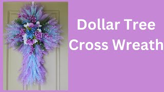 Dollar Tree Cross Wreath [upl. by Beora]