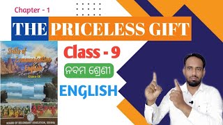 THE PRICELESS GIFT Class 9 English Odia medium school English High scool English [upl. by Ispep]