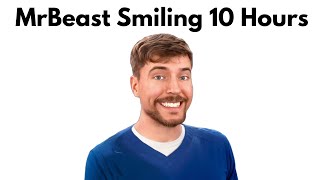 MrBeast Smiling 10 Hours [upl. by Annotahs]