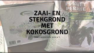 TM193  Zaai en stekgrond maken met kokosgrond [upl. by Cori]