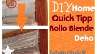 ☼ DIY Home Quick Tipp Rollo Fenster ☼ [upl. by Assiral]