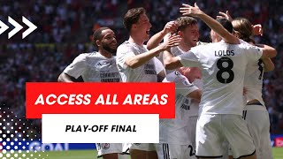 ACCESS ALL AREAS  PlayOff Final [upl. by Aserat]