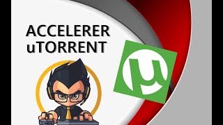 COMMENT ACCELERER LES TELECHARGEMENTS  µTorrent  2019 [upl. by Leaffar]