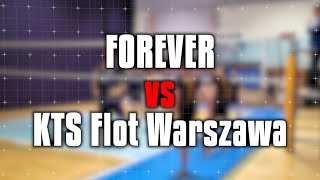 Mecz FOREVER vs KTS Flot Warszawa  10 kolejka  Sezon Jesień 2023 [upl. by Demy]