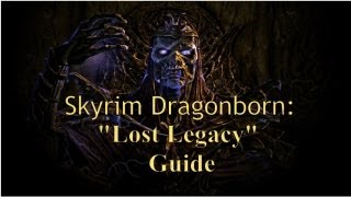 Skyrim DLC Dragonborn Quest quotLost Legacyquot WalkthroughGuide quotVahlok the Jailerquot Dragon Priest [upl. by Arag531]