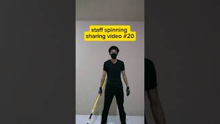 staff spinning 20 [upl. by Znerol]