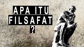 Apa itu Filsafat [upl. by Lilac650]