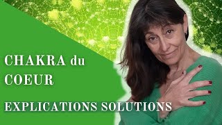 Comment aligner ses Chakras le Chakra du COEUR [upl. by Akiwak]