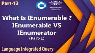 13  What Is IEnumerable  IEnumerable VS IEnumerator  LINQ  C LINQ Tutorial  Part1 HindiUrdu [upl. by Drusy]