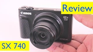 Canon SX 740 HS Review and 4K Zoom Video Test and Vlog Test [upl. by Ellehcirt]