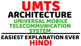 UMTS Architecture ll Universal Mobile Telecommunication System ll UTRAN RNC NodeB ExplainedHindi [upl. by Oirelav]