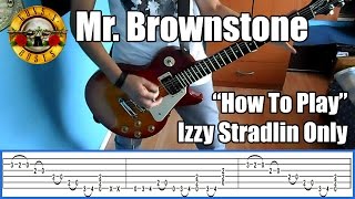 Guns N Roses Mr Brownstone IZZY STRADLIN ONLY with tabs  Rhythm guitar [upl. by Myna]