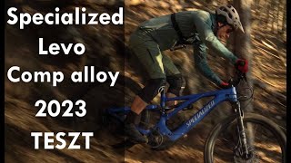 Specialized Turbo Levo Comp Alloy 2023 teszt [upl. by Noella191]