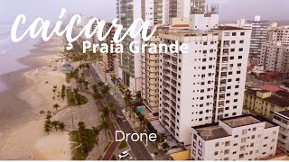 PRAIA E PRAÇA CAIÇARA COM DRONE PRAIA GRANDE [upl. by Malynda]