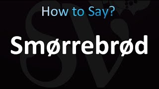 How to Pronounce Smorrebrod Correctly [upl. by Daegal]