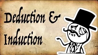 What are Deduction amp Induction  Gentleman Thinker [upl. by Naud]