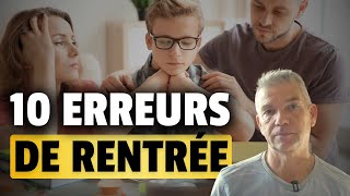 10 erreurs à éviter pour la rentrée scolaire de ton ado [upl. by Riane]