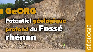 GeORG  Potentiel géologique profond du Fossé rhénan [upl. by Dlaniger]