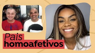 Adoção e paternidade homoafetiva  Pais e Fios com Lais Oliveira  Salon Line [upl. by Lirpa158]