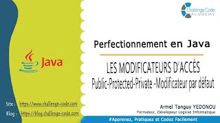 5 Les Modificateurs daccès  Java [upl. by Lampert]