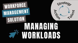 Managing Workloads [upl. by Fuhrman886]