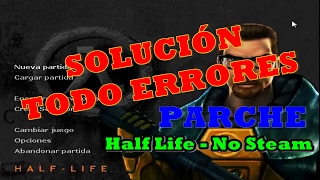 Solución a todos los errores  Half Life No Steam [upl. by Adimra]