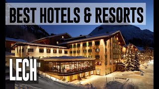 Best Hotels and Resorts in Lech Austria [upl. by Adnilym]