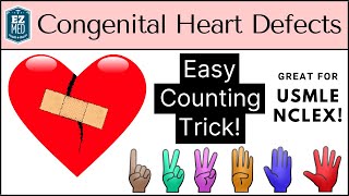 EASY TRICK to Learn Congenital Heart Defects amp Diseases Pediatrics Nursing USMLE [upl. by Siramaj]