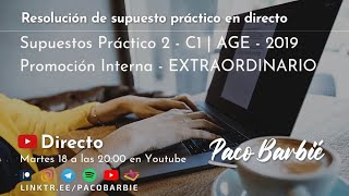 90  Supuesto Práctico 44  AGE  C1 PROMOCIÓN INTERNA EXTRAORDINARIO  2019 📑PDF y GUÍA⬇️ [upl. by El462]