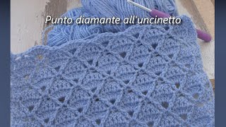 Punto diamante a uncinetto [upl. by Lemmueu]