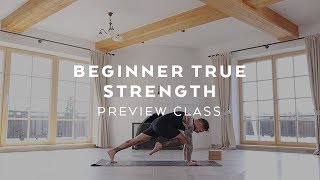 Beginner Yoga for Strength Class with Dylan Werner [upl. by Anahcar623]