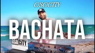 Bachata Mix 2023  The Best of Bachata 2023 by OSOCITY [upl. by Llevram]